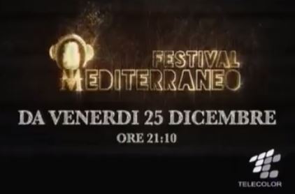 Festival Mediteranneo Ogni Venerdì su Telecolor