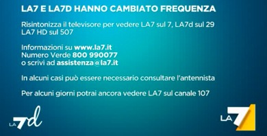 Cartello: LA7 e LA7D hanno cambiato frequenza