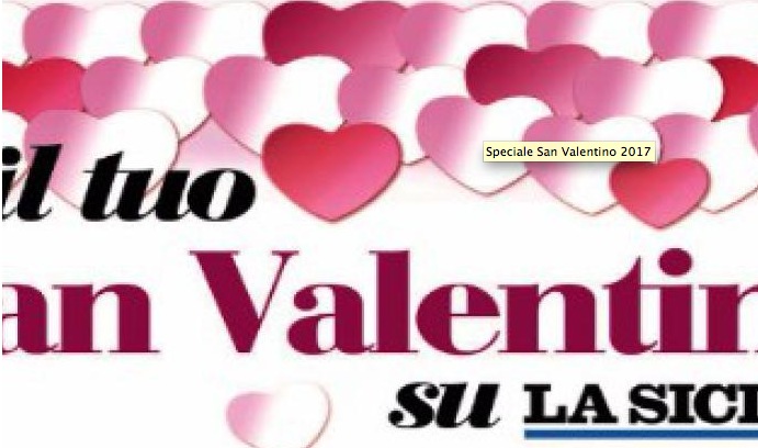 San Valentino 2017, lo speciale su La Sicilia